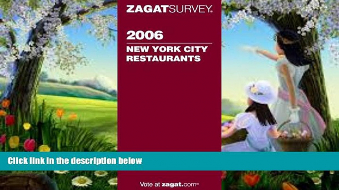 Big Sales  Zagat Survey 2006 New York City Restaurants (Zagatsurvey)  Premium Ebooks Online Ebooks