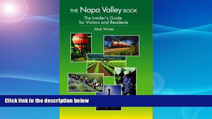 Buy NOW  The Napa Valley Book: The Insider s Guide for Visitors and Residents  Premium Ebooks Best