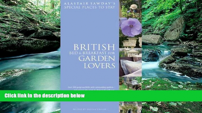 Big Sales  Bed and Breakfast for Garden Lovers (Alastair Sawday s Special Places to Stay)  Premium