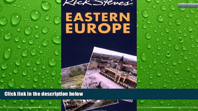 Big Sales  Rick Steves  Eastern Europe  READ PDF Online Ebooks