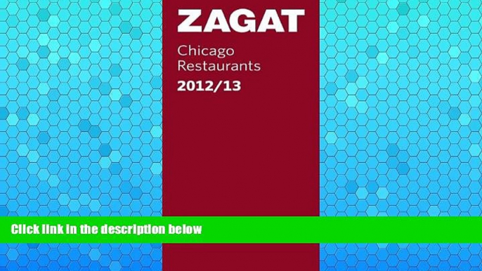 Deals in Books  2012/13 Chicago Restaurants (Zagat Survey: Chicago Restaurants)  Premium Ebooks