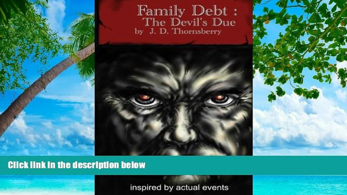 Buy NOW  Family  Debt : The  Devil s  Due  Premium Ebooks Online Ebooks