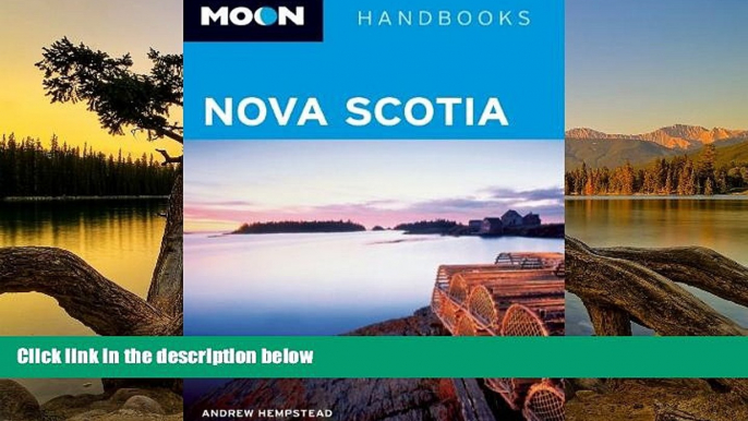 Deals in Books  Moon Nova Scotia (Moon Handbooks)  Premium Ebooks Online Ebooks