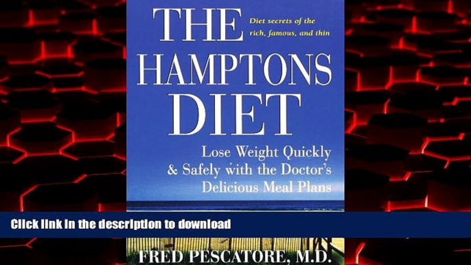 liberty books  The Hamptons Diet: Lose Weight Quickly and Safely with the Doctor s Delicious Meal