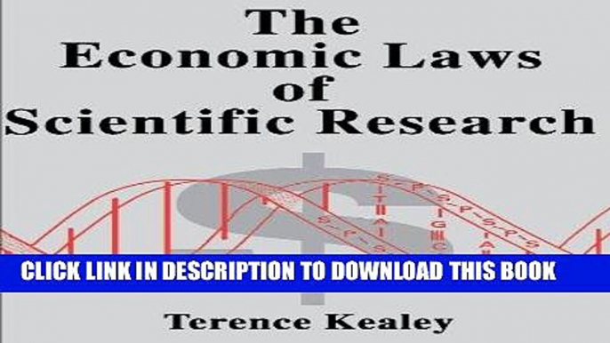 Best Seller The Economic Laws of Scientific Research Free Read