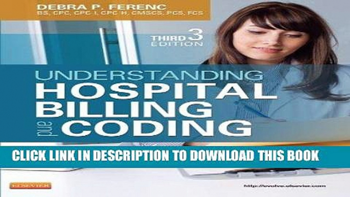 Ebook Understanding Hospital Billing and Coding, 3e Free Download