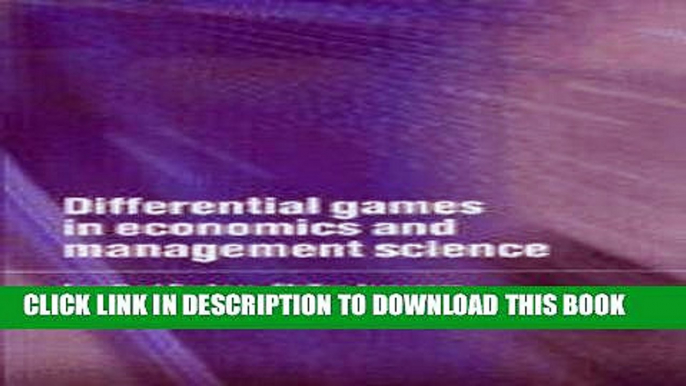 Best Seller Differential Games in Economics and Management Science Free Read