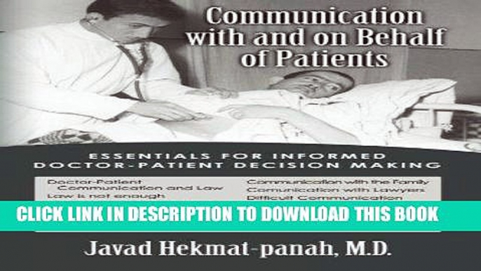 Read Now Communication with and on Behalf of Patients: Essentials for informed doctor-patient