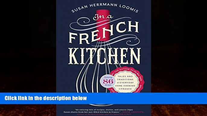 Best Buy Deals  In a French Kitchen: Tales and Traditions of Everyday Home Cooking in France