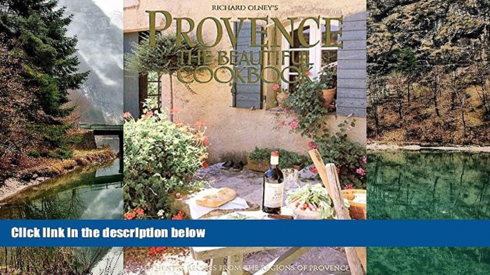 Big Deals  Provence: The Beautiful Cookbook: Authentic Recipes from the Regions of Provence  Most