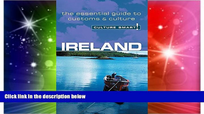 Must Have  Ireland - Culture Smart!: The Essential Guide to Customs   Culture  Full Ebook