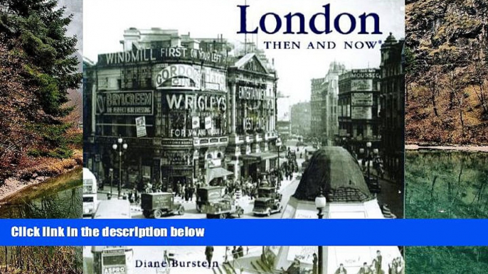 Big Deals  London Then and Now (Then   Now)  Best Buy Ever