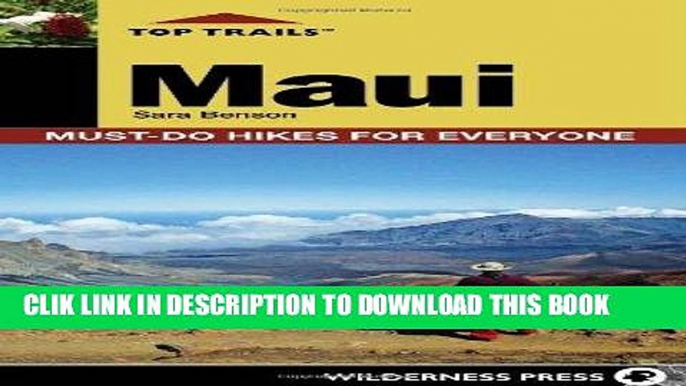 [PDF] Top Trails: Maui: Must-Do Hikes for Everyone Full Collection