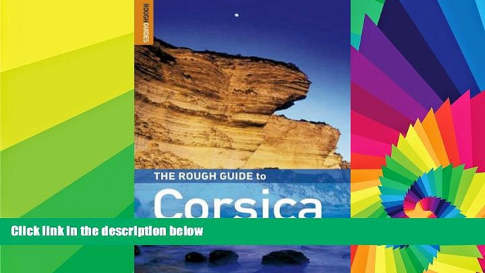 Ebook deals  The Rough Guide to Corsica - Edition 5 (Rough Guide Travel Guides)  Most Wanted