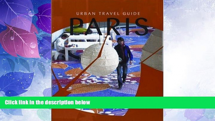 Buy NOW  urban travel guide PARIS  Premium Ebooks Best Seller in USA