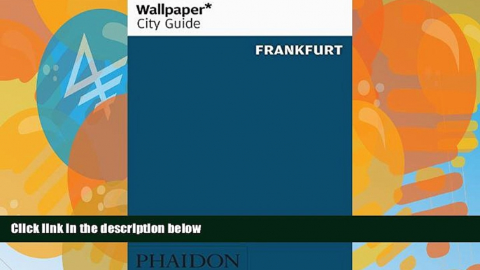 Best Buy Deals  Wallpaper* City Guide Frankfurt 2014 (Wallpaper City Guides)  Best Seller Books