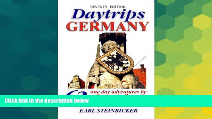 Ebook Best Deals  Daytrips Germany: 63 One Day Adventures by Rail or Car in Bavaria, the