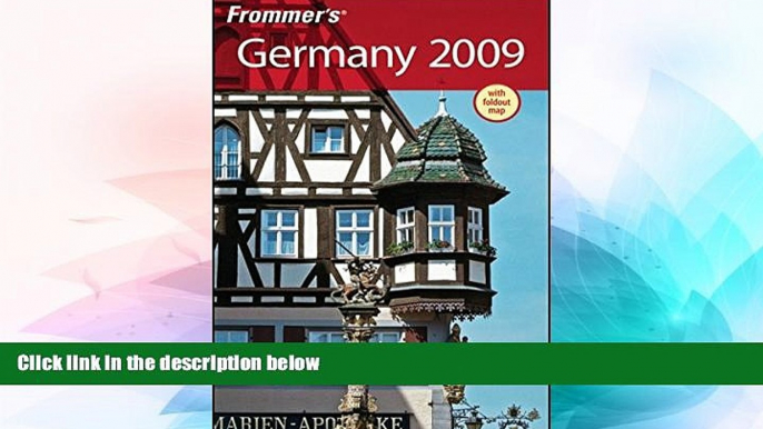 Ebook deals  Frommer s Germany 2009 (Frommer s Complete Guides)  Full Ebook