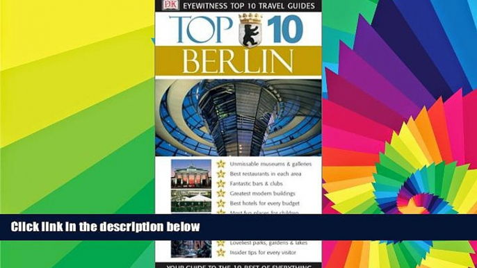 Must Have  Eyewitness Top 10 Travel Guides: Berlin (Eyewitness Travel Top 10)  Most Wanted