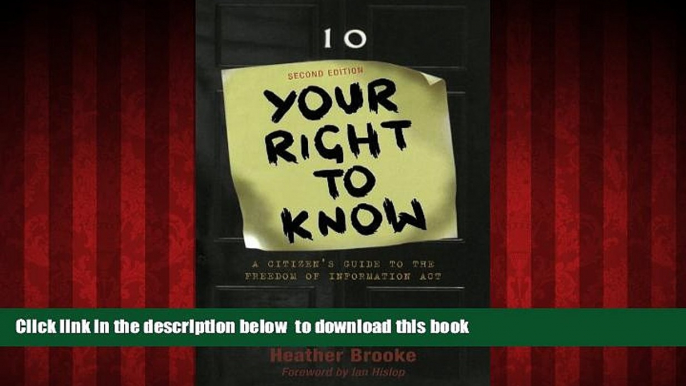 Read books  Your Right to Know: A Citizen s Guide to the Freedom of Information Act online to