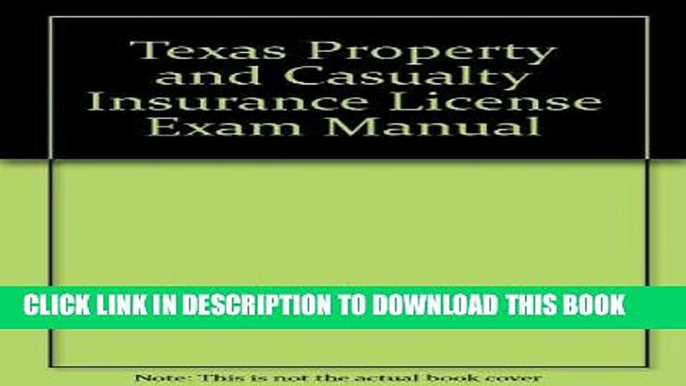 [PDF] FREE Texas Property   Casualty Insurance License Exam Manual [Download] Online