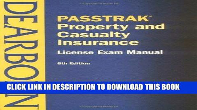 [PDF] FREE Passtrak Property and Casualty Insurance: License Exam Manual (Passtrak (Unnumbered))