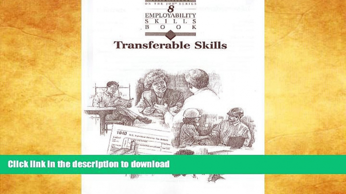 FAVORITE BOOK  Steck-Vaughn Employability Skill Books: Student Workbook Transferable Skills  GET