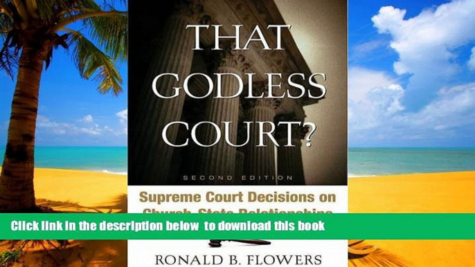 Best book  That Godless Court?, Second Edition: Supreme Court Decisions On Church-State