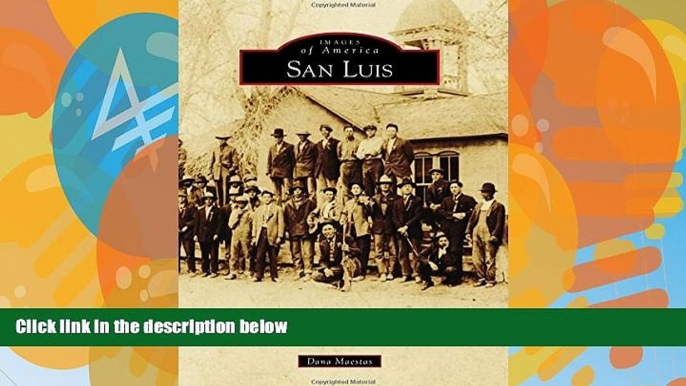 Deals in Books  San Luis (Images of America)  Premium Ebooks Best Seller in USA