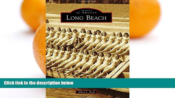 Big Sales  Long Beach (Images of America)  Premium Ebooks Best Seller in USA