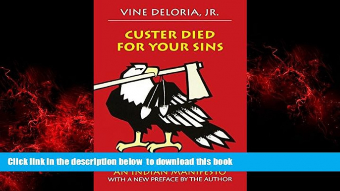 GET PDFbooks  Custer Died for Your Sins: An Indian Manifesto online