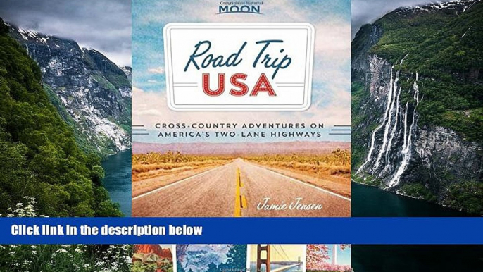 Big Sales  Road Trip USA: Cross-Country Adventures on America s Two-Lane Highways  Premium Ebooks