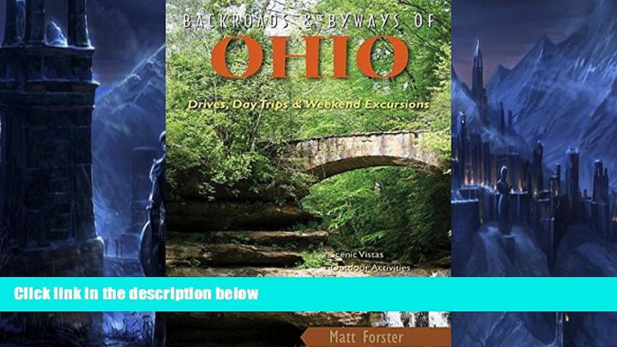 Buy NOW  Backroads   Byways of Ohio: Drives, Day Trips   Weekend Excursions (Backroads   Byways)