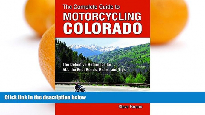 Deals in Books  The Complete Guide to Motorcycling Colorado: The Definitive Reference for ALL the