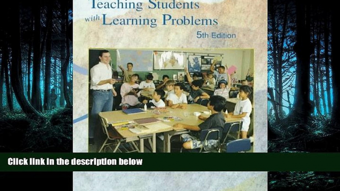 complete  Teaching Students With Learning Problems