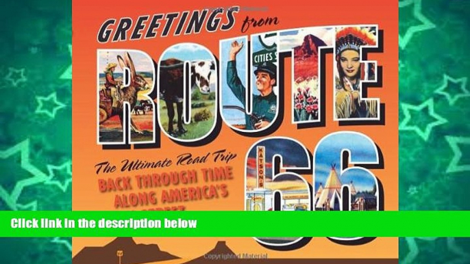 Big Sales  Greetings from Route 66: The Ultimate Road Trip Back Through Time Along America s Main