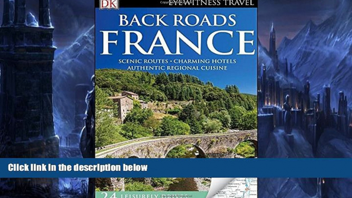 Big Sales  Back Roads France (Eyewitness Travel Back Roads)  Premium Ebooks Best Seller in USA