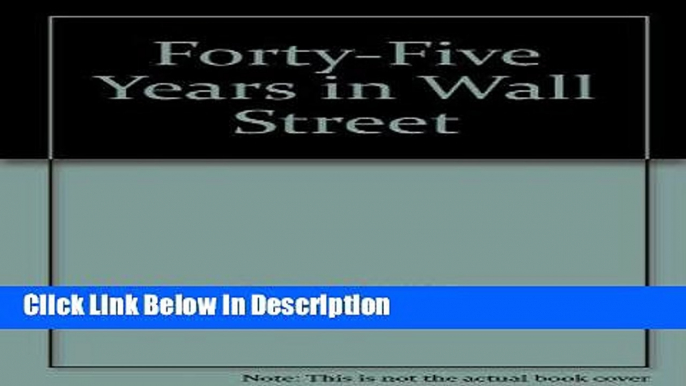 [Download] 45 Years in Wall Street [PDF] Online