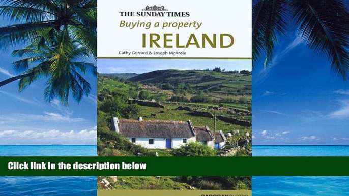 Books to Read  Buying a Property Ireland (Buying a Property - Cadogan)  Full Ebooks Most Wanted