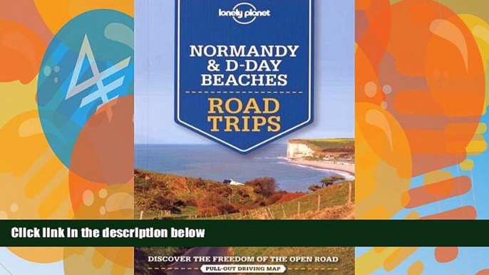 Big Sales  Lonely Planet Normandy   D-Day Beaches Road Trips (Travel Guide)  Premium Ebooks Best