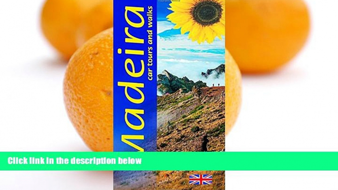 Big Sales  Madeira: Car Tours and Walks (Landscapes) (Sunflower Landscapes)  Premium Ebooks Best