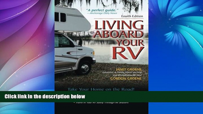 Big Sales  Living Aboard Your RV, 4th Edition  Premium Ebooks Best Seller in USA