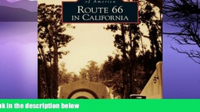 Deals in Books  Route 66 in California (Images of America: California)  Premium Ebooks Online Ebooks