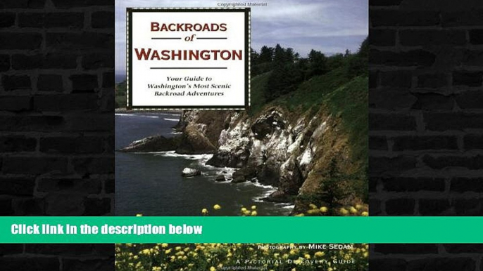 Big Sales  Backroads of Washington  Premium Ebooks Online Ebooks