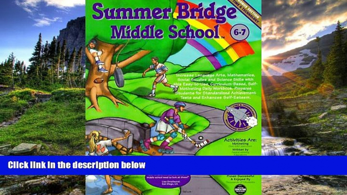 For you Summer Bridge Middle School Grades 6-7 (Summer Bridge Activities)