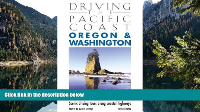 Deals in Books  Driving the Pacific Coast Oregon   Washington, 5th: Scenic Driving Tours along