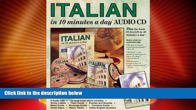 Big Deals  ITALIAN in 10 minutes a dayÂ® AUDIO CD.  Full Read Most Wanted