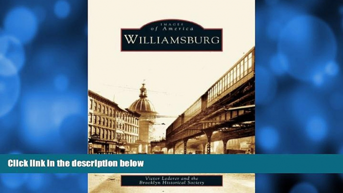 Big Sales  Williamsburg  (NY)  (Images of America)  Premium Ebooks Online Ebooks