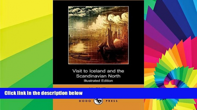 Big Deals  Visit to Iceland and the Scandinavian North (Illustrated Edition) (Dodo Press)  Best