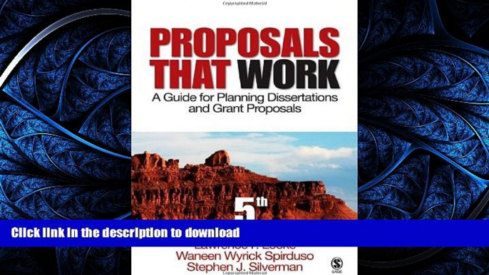 READ BOOK  Proposals That Work: A Guide for Planning Dissertations and Grant Proposals  BOOK